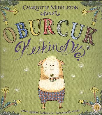 Oburcuk Keskin Diş, Charlotte Middleton