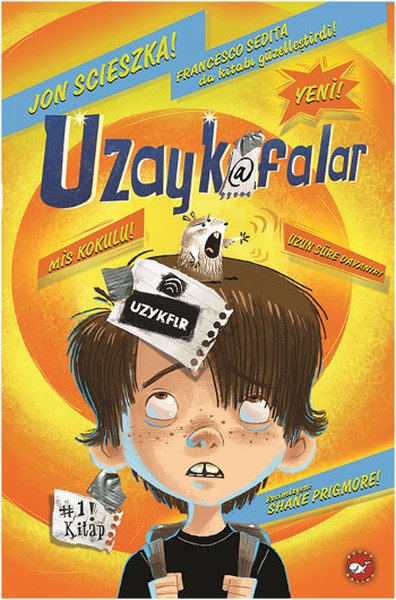 Uzay Kafalar, Jon Scieszka