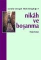 Nikah Ve Boşanma, Hasip Asutay, Hacegan Yayınları