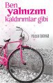 Ben Yalnızım Kaldırımlar Gibi, Lore Kitap