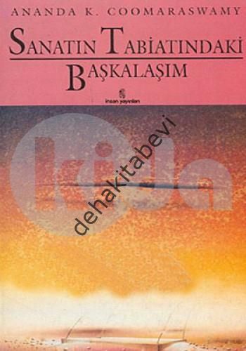 Sanatın Tabiatındaki Başkalaşım, İnsan Yayınları