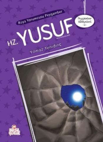 Rüya Yorumcusu Peygamber Hz. Yusuf Aleyhisselam, Yılmaz Yenidinç