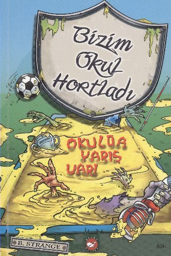 Okulda Yarış Var Bizim Okul Hortladı 5, B. Strange