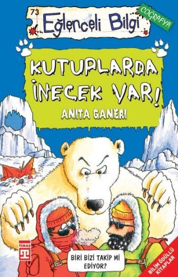 Kutuplarda İnecek Var (Eski), Anita Ganeri