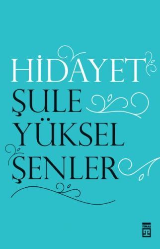 Hidayet, Timaş Yayınları