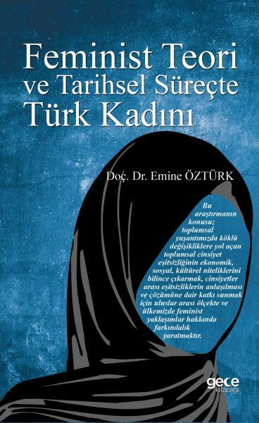 Feminist Teori ve Tarihsel Süreçte Türk Kadını, Emine Öztürk