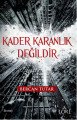 Kader Karanlık Değildir, Lore Kitap