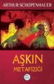 Aşkın Metafiziği, Arthur Schopenhauer