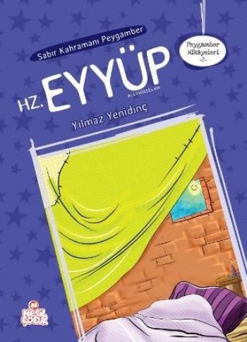 Sabır Kahramanı Peygamber Hz. Eyüp Aleyhisselam, Yılmaz Yenidinç