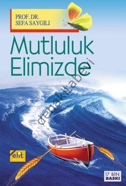 Mutluluk Elimizde, Elit Kültür Yayınları