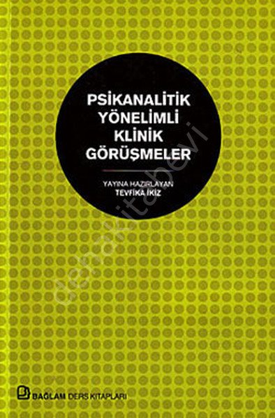 Psikanalitik Yönelimli Klinik Görüşmeler, Bağlam Yayıncılık