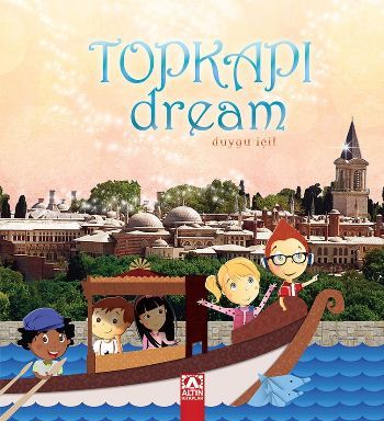 Topkapı Dream, Duygu İçil, Altın Kitaplar