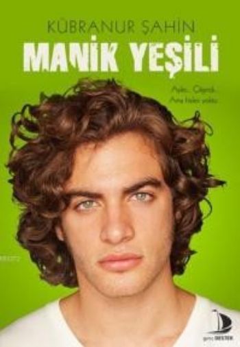 Manik Yeşili, Kübranur Şahin