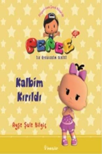 Pepee ile Öyküler Serisi Kalbim Kırıldı
