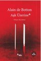 Aşk Üzerine, Alain De Botton