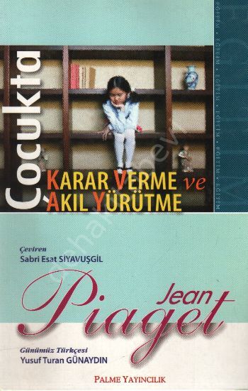 Çocukta Karar Verme ve Akıl Yürütme, Palme Yayınevi