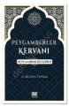 Peygamberler Kervanı (Peygamberler Tarihi), A.Musin Toprak