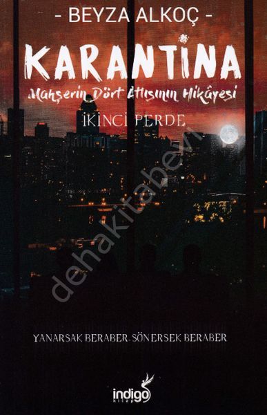 Karantina / İkinci Perde (Karton Kapak) Beyza Alkoç
