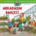 Dünyayı Öğreniyorum Arkadaşım Bahçeci, Ralf Butschkow