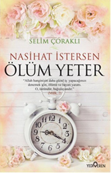 Nasihat İstersen Ölüm Yeter, Selim Çoraklı