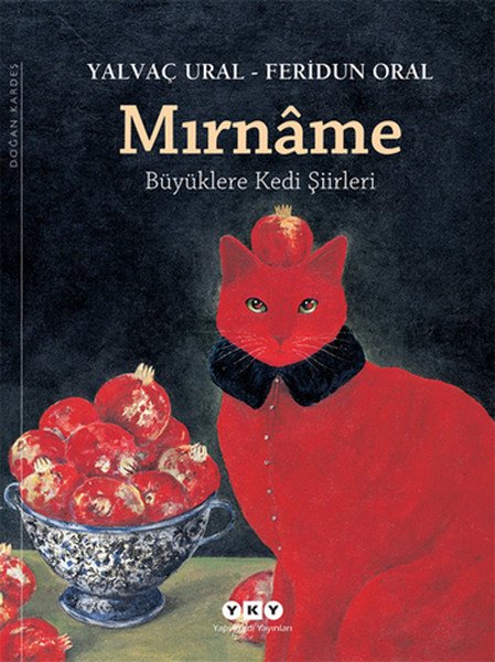 Mırname Büyüklere Kedi Şiirleri, Feridun Oral