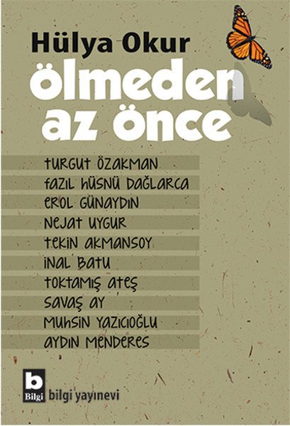 Ölmeden Az Önce, Hülya Okur