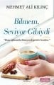 Bilmem Seviyor Gibiydi, Mehmet Ali Kılınç