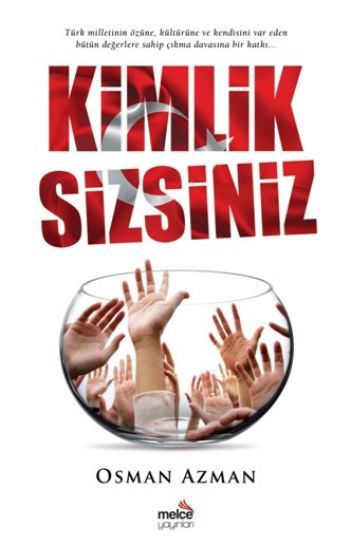 Kimlik Sizsiniz - Osman Azman