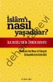İslam'ı Nasıl Yaşadılar?, Bahauddin bin Fatih Akil