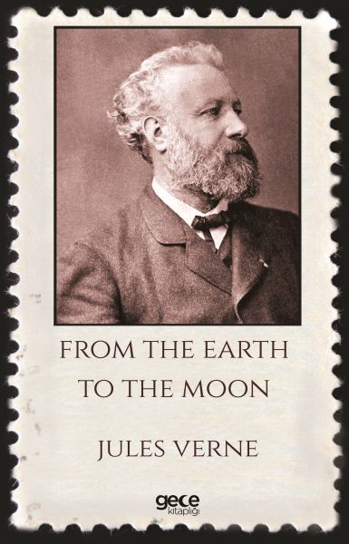 From The Earth To The Moon, Jules Verne
