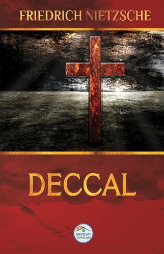 Deccal, Friedrich Nietzsche