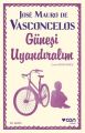 Güneşi Uyandıralım, Jose Mauro De Vasconcelos