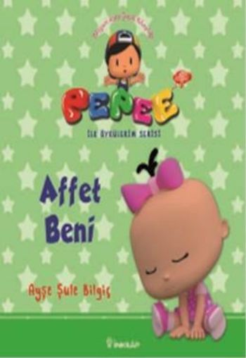 Pepee ile Öyküler Serisi Affet Beni