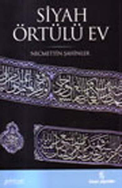 Siyah Örtülü Ev, Necmettin Şahinler