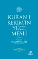 Kuranı Kerimin Yüce Meali, Prof. Dr. Süleyman Ateş, Hayat Yayınları
