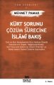 Kürt Sorunu ve Çözüm Sürecine İslami Bakış, Mehmet Pamak