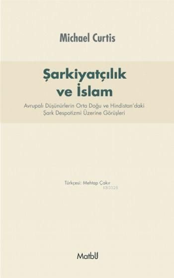 Şarkiyatçılık ve İslam, Michael Curtis