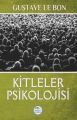 Kitleler Psikolojisi, Gustave le Bon