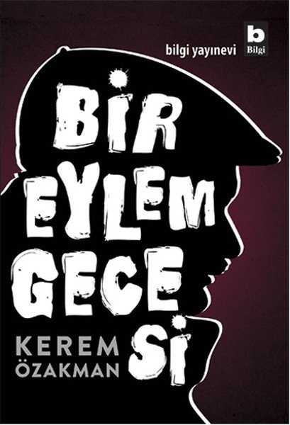 Bir Eylem Gecesi, Kerem Özakman
