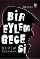 Bir Eylem Gecesi, Kerem Özakman