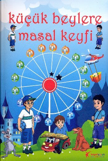 Küçük Beylere Masal Keyfi, Demirhan Kadıoğlu, Hepsi Çocuk Yayınevi