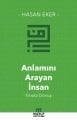 Anlamını Arayan İnsan Fıtrata Dönüş, Maruf Yayınları