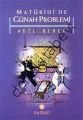 Matüridi'de Günah Problemi, Adil Bebek