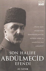 Son Halife Abdülmecid Efendi, Yazıgen Yayınevi