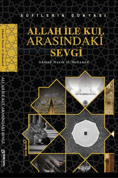 Allah İle Kul Arasındaki Sevgi, Geniş Hayal Yayınevi