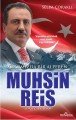 Çağımızda Bir Alperen Muhsin Reis Adam Gibi Adam, Selim Çoraklı