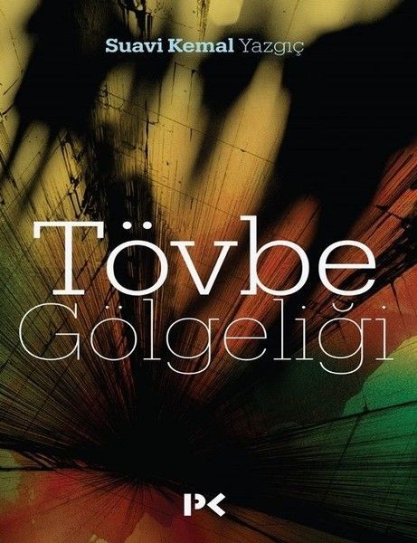 Tövbe Gölgeliği, Suavi Kemal Yazgıç