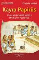 Kayıp Papirüs, Christa Holtei