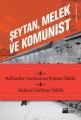 Şeytan, Melek ve Komünist, Nedim Gürsel, Doğan Kitap