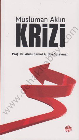 Müslüman Aklın Krizi